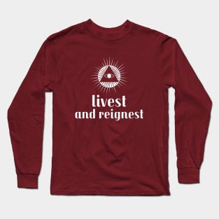 Livest and Reignest Holy Trinity Long Sleeve T-Shirt